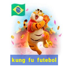 kung fu futebol clube dublado torrent